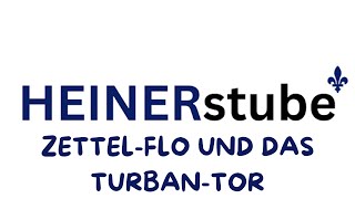 ZettelFlo und das TurbanTor SVDBSC [upl. by Sine]