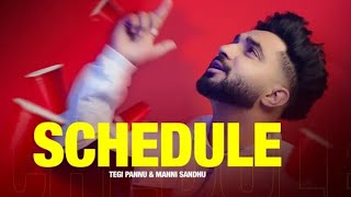 Pusheya na kar mera Schedule ne Official Video Tegi Pannu Manni SandhuNew Punjabi Song 2021 [upl. by Leeda853]