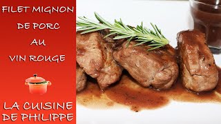 Filet mignon de porc au vin rouge [upl. by Adniroc645]