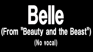 Belle From quotBeauty and the Beastquot [upl. by Roselia]