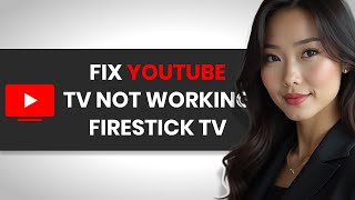 How To QUICKLY Fix YouTube TV Not Working On Fire Stick FULL GUIDE [upl. by Coffey]