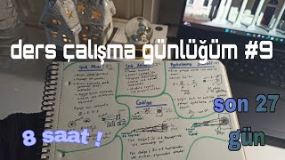 8 SAAT ÇALIŞMAK🌟 SON 27 GÜN  ✨DERS ÇALIŞMA GÜNLÜĞÜM ⌛️ [upl. by Erving]