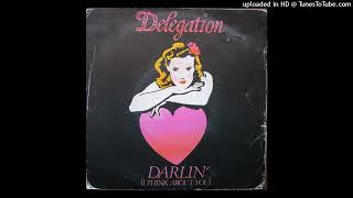 Delegation  Darlin I Think About You 1980 [upl. by Estel]