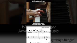 Wayfaring Stranger Advanced Piano Sheet Music  Lily Topolski [upl. by Berriman]