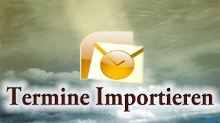 Outlook Termine Kalender Massenbearbeitung und import [upl. by Finbar]