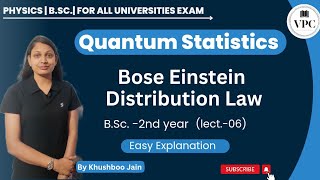 LEC7  Bose Einstein Distribution Law for BSc 2nd year  Bose Einstein Statistics for BSc 2nd [upl. by Suoicul684]