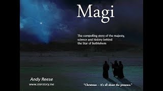 Magi  The True Story of the Star of Bethlehem Revisited new updated [upl. by Daly845]