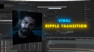 Ripple transition tutorial  for viral edits  water transition after effects  999 hustle [upl. by Lebasi]