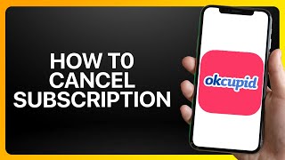 How To Cancel Subscription On OkCupid Tutorial [upl. by Hamann]