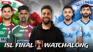 ISL FINAL WATCHALONG l MOHUN BAGAN VS MUMBAI CITY FC [upl. by Christos]