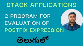 35 Program for Evaluation of Postfix Expression  C program for postfix evaluation in Telugu [upl. by Yntrok]