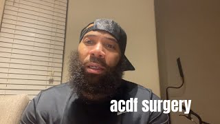 Why I’m having acdf surgery [upl. by Michey38]