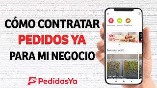 Cómo Contratar Pedidos Ya para mi Negocio y Vender en Pedidos Ya ¡Muy Fácil [upl. by Allehcram]