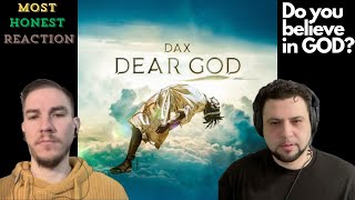 Dax  Reaction  quotDear Godquot Official Music Video [upl. by Quince803]