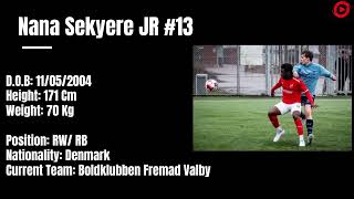 Nana Sekyere JR  Fremad Valby  2024 Futbol Highlights [upl. by Siul]