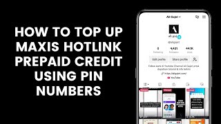 How to Top Up Maxis Hotlink Prepaid Credit Using PIN Code and Ticket Number l Top Up Reload Dial 111 [upl. by Urbai]