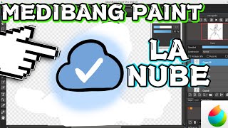 Como funciona la Nube en Medibang Paint [upl. by Jandel617]