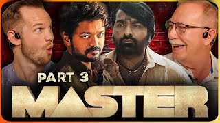 MASTER Movie REACTION Part 33  Thalapathy Vijay  Vijay Sethupathi  Lokesh Kanagaraj [upl. by Eahsed261]