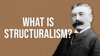 What is Structuralism [upl. by Pepita515]