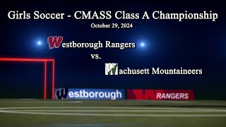 CMASS Class A Girls Soccer Championship  October 29 2024 [upl. by Alesig]