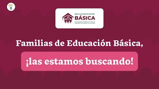 📢 Familias de EducaciónBásica ¡las estamos buscando 🏠👧👦 [upl. by Garbers]