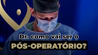 Como vai ser o PÓS operatório [upl. by Sarena876]