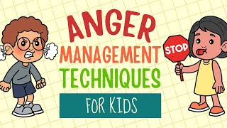 Anger Management Techniques For Kids  Strategies To Calm Down When Your Temper Rises [upl. by Attenat669]