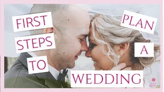 How To Start Planning Your Wedding First Steps [upl. by Benilda183]