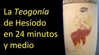 La Teogonía de Hesíodo en 24 minutos y medio [upl. by Michiko]