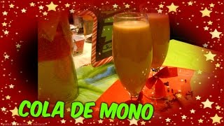 RECETA COLA DE MONO [upl. by Asinet]