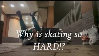 Why is skating so HARD [upl. by Goldfarb]