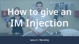 How To Do An IM Intramuscular Injection  Nursing Clinical Skills [upl. by Yemane31]