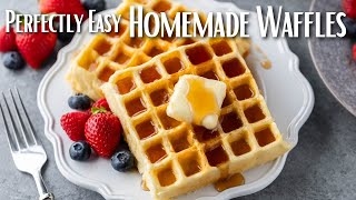 How to Make Perfect Homemade Waffles [upl. by Melany]