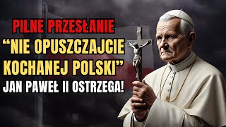 😱 Jan Paweł II z PILNYM OSTRZEŻENIEM dla Polaków w Objawieniu Księdza [upl. by Kevyn507]