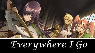 Highschool of the Dead「AMV」 Everywhere I Go Sub Español [upl. by Sadoc80]