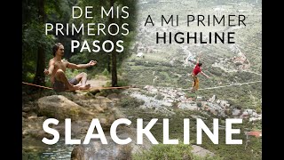 Aprendiendo Slackline desde mis primeros pasos ¡hasta mi primer Highline [upl. by Hedwig]