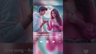 Song  Raanjhana ve  song by Soham Naik  Antara mitra  very cute couple status love audiosong [upl. by Celesta532]