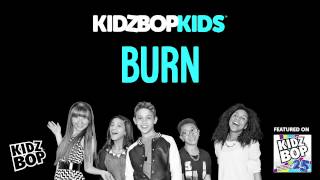 KIDZ BOP Kids  Burn KIDZ BOP 25 [upl. by Britteny]