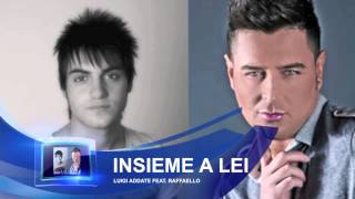 Luigi Addate ft Raffaello  Insieme a Lei Lyrics Video 2012 [upl. by Avery]