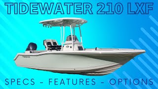 2024 Tidewater 210 LXF Boat Walkthrough Review [upl. by Helmut]