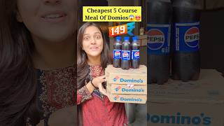 Cheapest 5 Course Lunch Meal Of Dominos 😱🍕  Everything In Just ₹149 dominos pizza food shorts [upl. by Anoo]