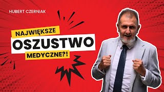 Największe oszustwo medyczne Zatajają prawdę o cholesterolu by wypisywać recepty Hubert Czerniak [upl. by Kcirdlek]