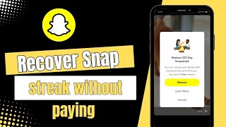 How to Restore Snapchat Streak without Paying  Snapstreak Recovery Without Money  Snapchat Streaks [upl. by Thorfinn]