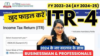 ITR4 filing online FY 202324 amp AY 202425 for Business amp Profession  How to file ITR 4 [upl. by Alleuqcaj]