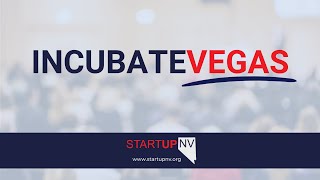 Incubate Vegas June 15th  Demo Day 2 [upl. by Inami132]