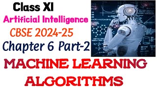 Machine Learning Algorithms Chapter6 Part2 Artificial Intelligence Class 11 Clustering AI [upl. by Greenberg48]