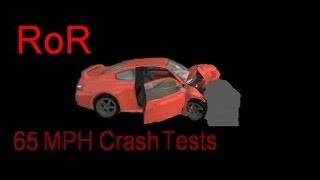 RoR 65 MPH Crash Tests [upl. by Amadus]