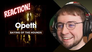 First time reaction to Opeth  Baying of the Hounds [upl. by Leora244]