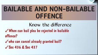 BAILABLE AND NONBAILABLE OFFENCE Difference Between bailable and Non Bailable offences [upl. by Ahselyt36]