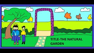 THE NATURAL GARDEN [upl. by Uis]